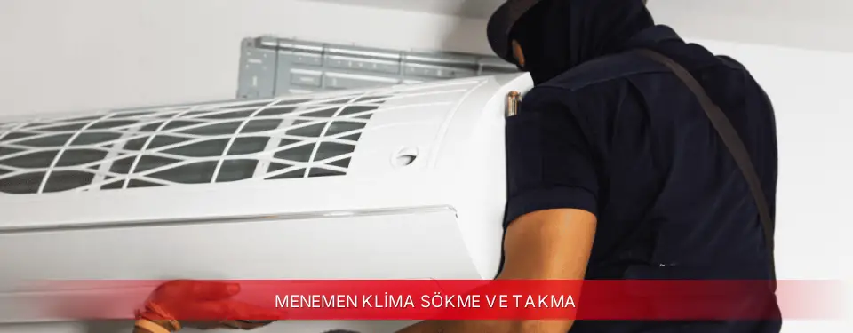 Menemen İlçemi Toshiba Klima Sökme ve Takma